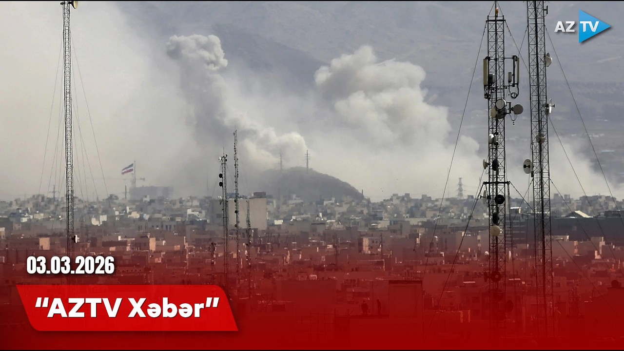 AZTV XƏBƏR (00:00) | 03.03.2026