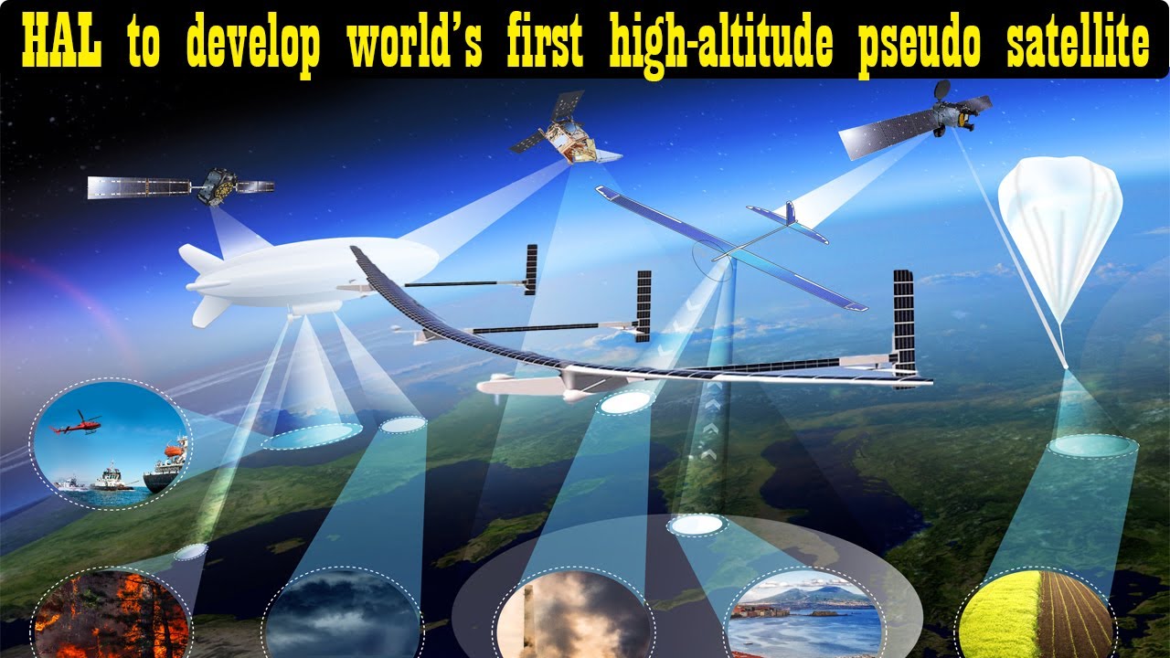 HAL to develop world’s first high-altitude pseudo satellite. - YouTube