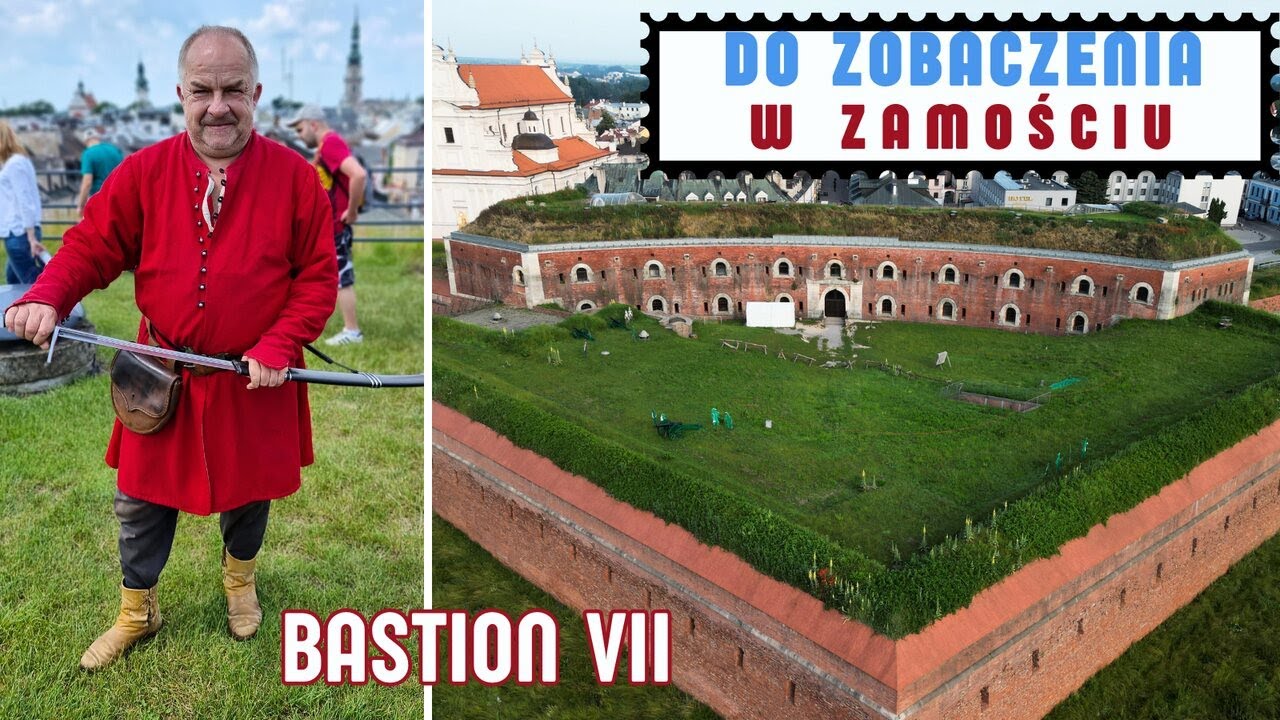 "Do zobaczenia w Zamościu" - Bastion VII i Nadszaniec