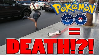 I ALMOST DIED PLAYING POKEMON GO!!