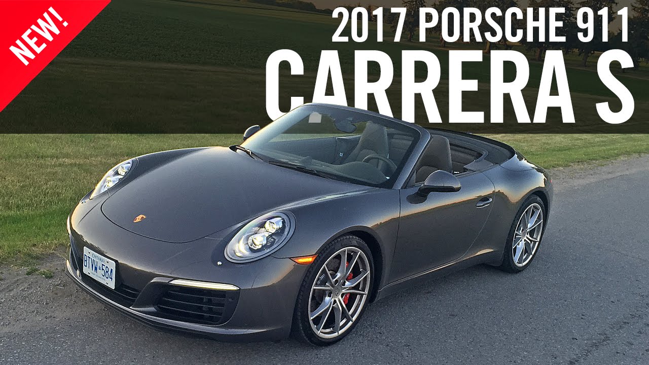 2017 Porsche 911 Carrera S Cabrio Quick Take Review You You Premium