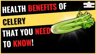 5 HEALTH Benefits of Celery 🥬 THAT YOU NEED TO KNOW!