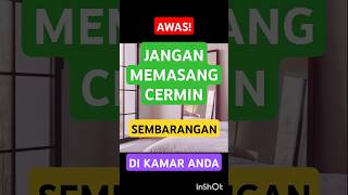 "Mengapa Cermin Tidak Boleh Menghadap Tempat Tidur?" #pov #fengshui #cermin #viralvideo