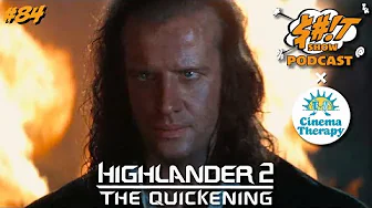 Sh*t Show Podcast: Highlander II: The Quickening (1991) w/ Alan Seawright
