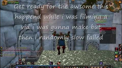 Wow slow fall glitch