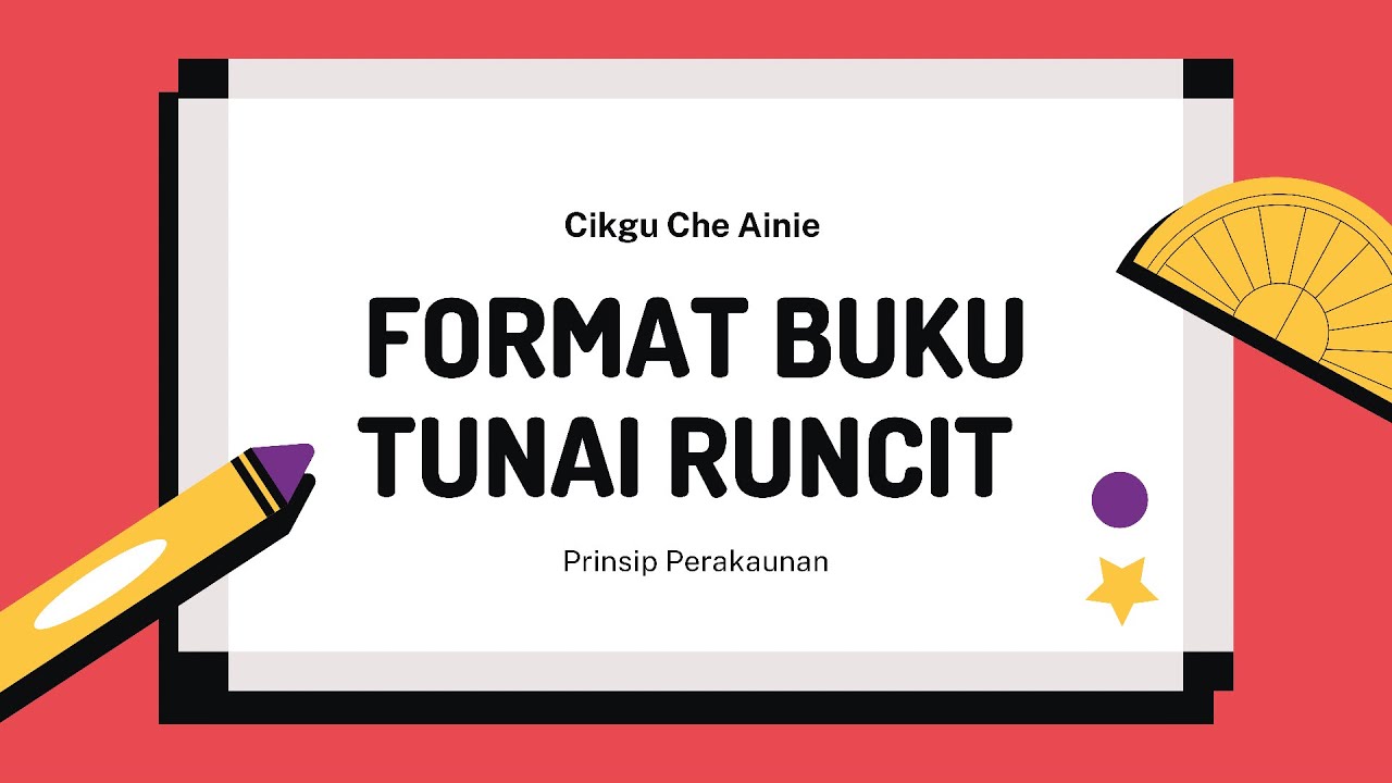 Format buku tunai runcit Buku Kira