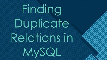 Finding Duplicate Relations in MySQL