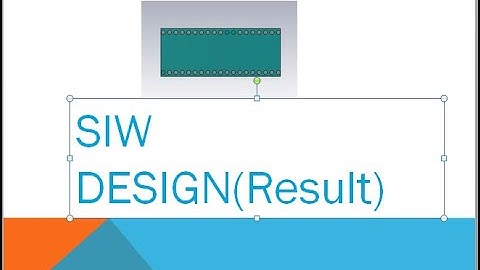 Substrate Integrated Waveguide (SIW) PART 2