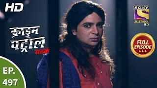 Crime Patrol Satark Season 2 - क्राइम पेट्रोल सतर्क 2 -  Ep 497 - Full Episode - 8th Sep, 202