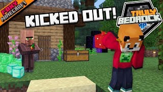 I GOT KICKED OUT!!! | Truly Bedrock [12]