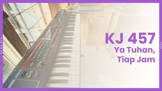 Video thumbnail of "KJ 457 - Ya Tuhan, Tiap Jam (chord)"