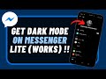 How to Turn On Dark Mode on Messenger Lite !