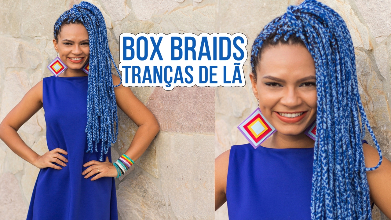 BOX BRAIDS TRANÇAS COM FIO DE LÃ | NEA SANTTANA - YouTube