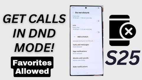 Galaxy S25/S25 Edge/Ultra: How to Allow Specific Contacts/Favorite Contacts During Do Not Disturb