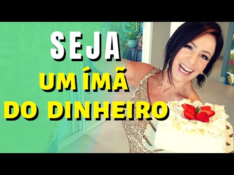 SEJA UM ÍMÃ DO DINHEIRO