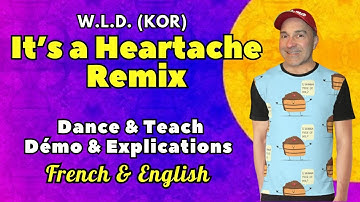It’s a Heartache Remix Line Dance (Dance & Teach / Démo & Explications / French & English)