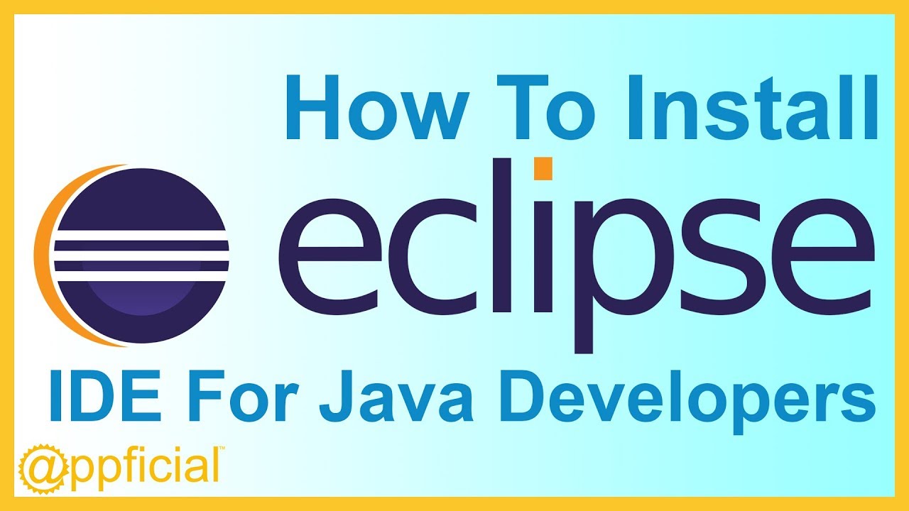 How to Download and Install the Eclipse IDE for Java Developers and Run