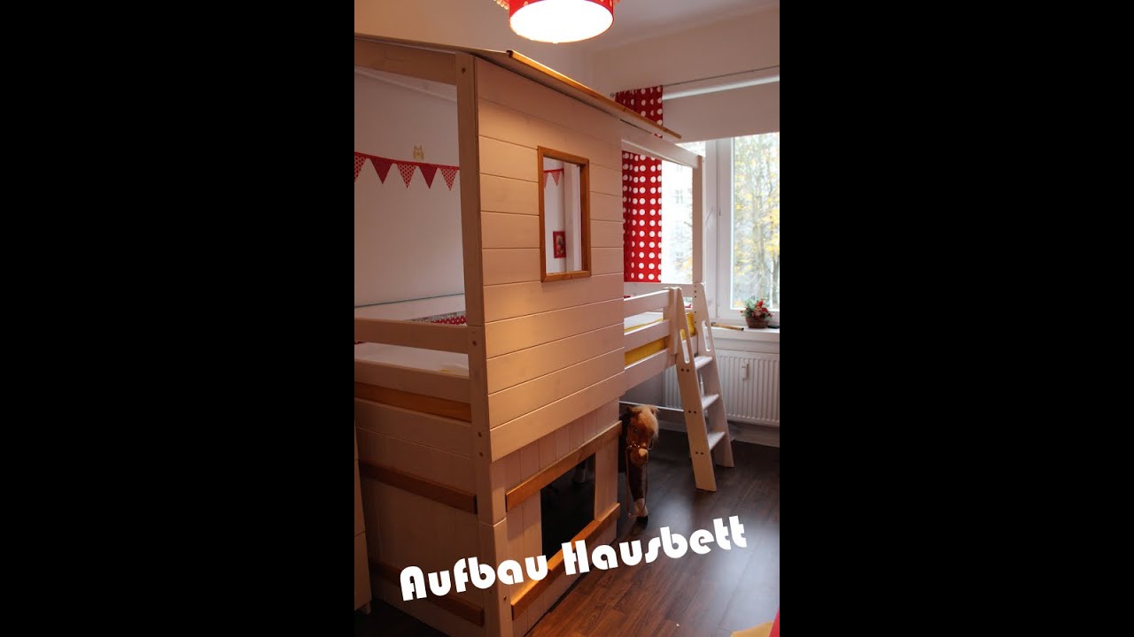 Aufbau hausbett i hochbett i familyvlog youtube Hochbett selber bauen