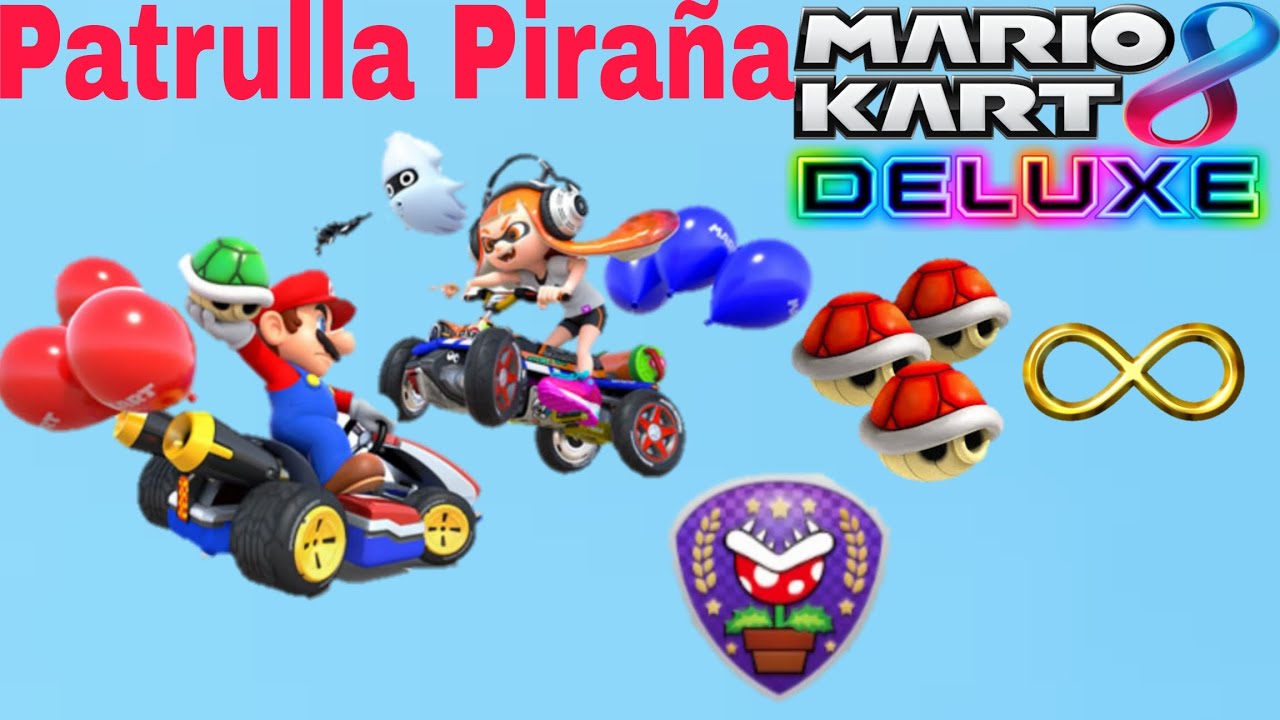Mario Kart 8 Deluke/ Patrulla Piraña Multiplayer con Caparazones rojos Infinitos.