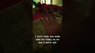 I didn’t have any new soda tabs today sorry #update