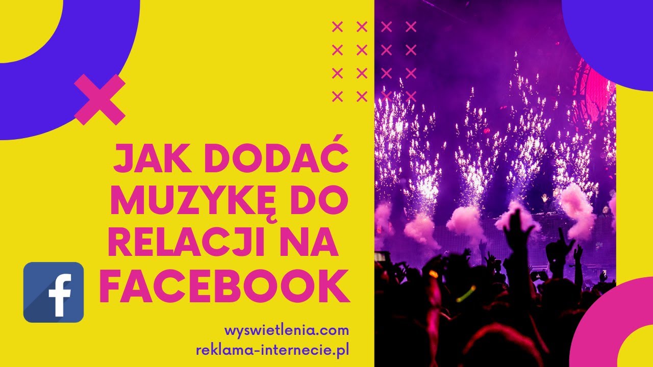 Relacje Na Facebook Jak Dodac Do Nich Muzyke Na Telefonie Poradnik Krok Po Kroku Jak Dodac Muze Youtube