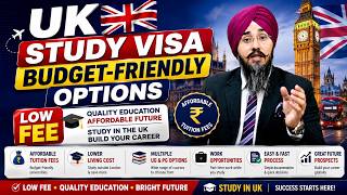 🇬🇧 UK STUDY VISA 💰 BUDGET-FRIENDLY OPTIONS 🎓 LOW FEE  | STUDY VISA UPDATES 2026 | USA CANADA UK