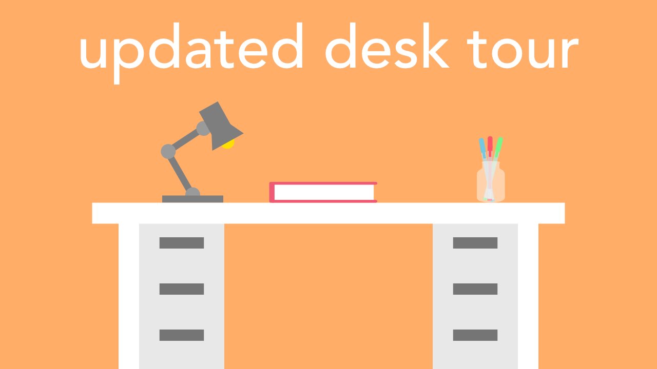 updated desk tour YouTube