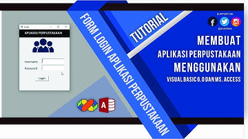 APLIKASI PERPUSTAKAAN MENGGUNAKAN VB 6.0 MICROSOFT ACCESS BAGIAN 1 FORM LOGIN