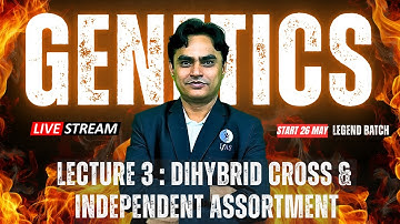 L03 Genetics: Dihybrid cross & Independent Assortment I CSIR NET JUNE 2025 I Legend Batch I IFAS
