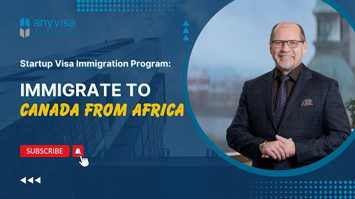 How to Immigrate to Canada from Africa through the Startup Visa Program | Immigration Consultants