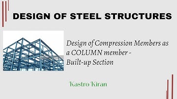 Design of Built-up Compression Members as Columns_Analysis Type (Part 4 of 4)