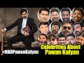 Celebrities About Pawan Kalyan | #HappyBirthdayPawanKalyan | Telugu Tonic