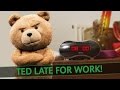 Ted Late For Work! (Live-Action Short)