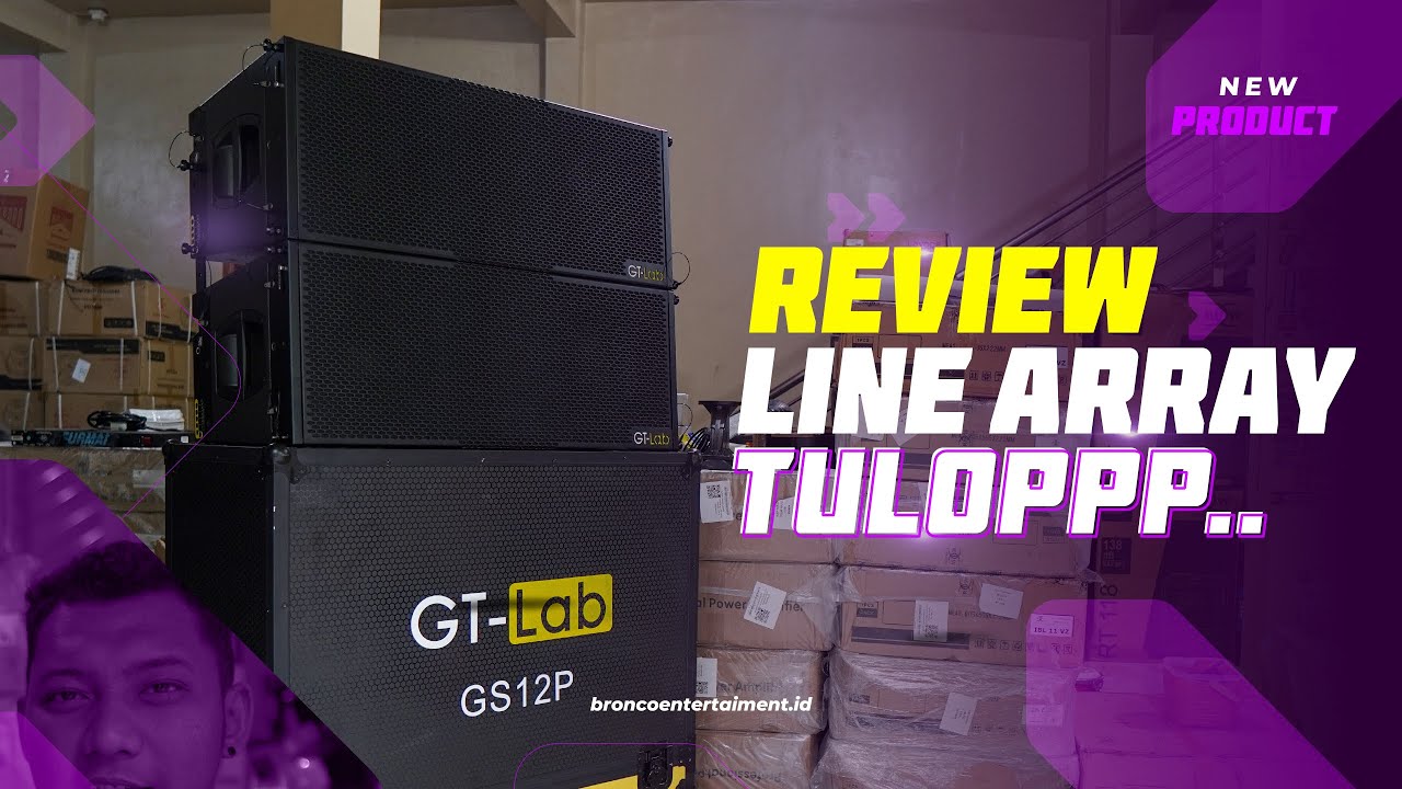 Line Array Baru GT-Lab GS12P HARGA MIRING Tapi KUALITAS MENINGG ...