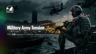 Military Army Tension - Most Epic Music