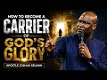 How to Become a Carrier of God’s Glory | Apostle Joshua Selman