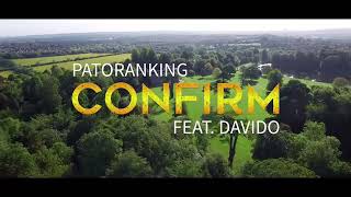 Patoranking ft Davido  Confirm (official video