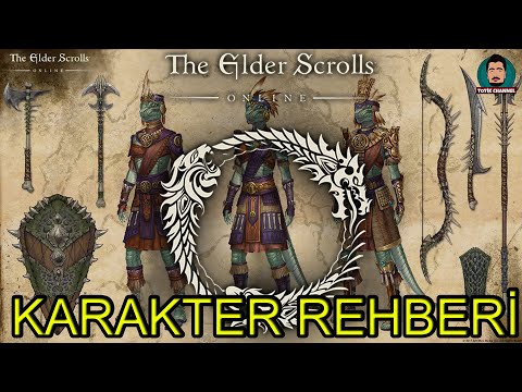 ESO - Karakter Rehberi l Elder Scrolls Online Rehber Bölüm 2 l Totik