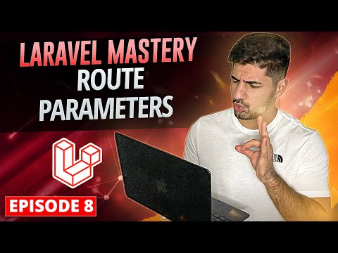 How to Use Route Parameters In Laravel | Laravel From Beginners to Real-World Developer