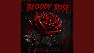 Bloody Rose