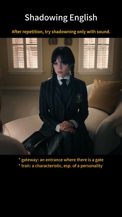 [Shadowing English] No one is trying to trap you. #wednesday S1E2-011