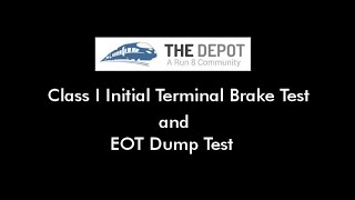 Class I Initial Terminal Brake Test and EOT Dump Test screenshot 1