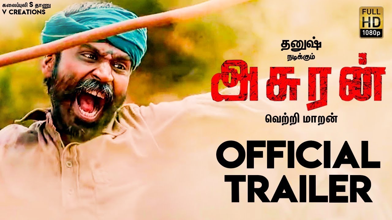 Asuran - Official Trailer | Dhanush, Manju Warrier, Vetri Maaran Movie
