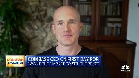 Coinbase CEO on the choice to go public through a direct listing