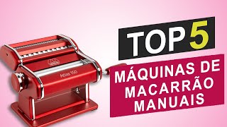 Top 5 Melhores Máquinas de Macarrão Manuais │Qual a Melhor Máquina de Macarrão Manual ?