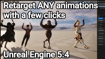 Effortless Animation Retargeting in Unreal Engine 5.4: A Step-by-Step Guide