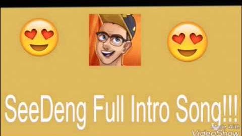Seedeng full intro song