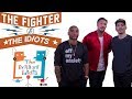 The Fighter and The Idiots (Feat. Brendan Schaub)
