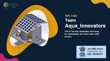 Team Aqua_Innovators Introducing  Desalination System under Ministry of Jal Shakti for SIH - 2023