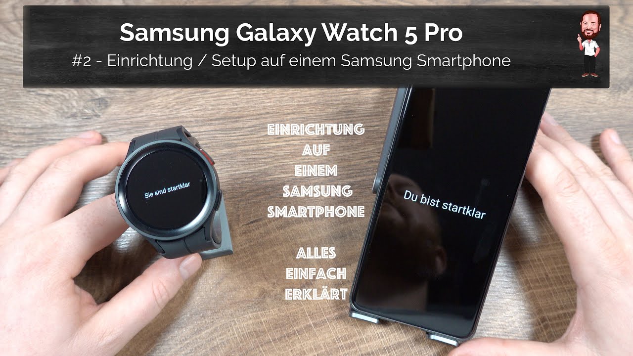 Samsung Galaxy Watch 5 / Watch5 Pro | #2 - Einrichtung / Setup auf einem  Samsung Smartphone - YouTube
